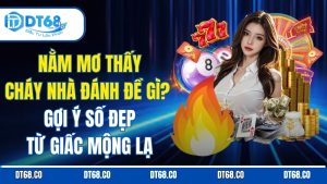 Chiêm bao thấy đi ra từ đám cháy hãy chọn con 79 để thu tài lộc